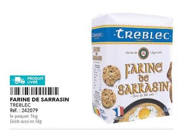 Treblec - Farine De Sarrasin  offre sur Metro