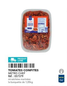 Metro Chef - Tomates Confites offre sur Metro