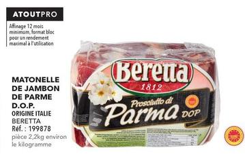 Beretta - Matonelle De Jambon De Parme D.O.P. offre sur Metro