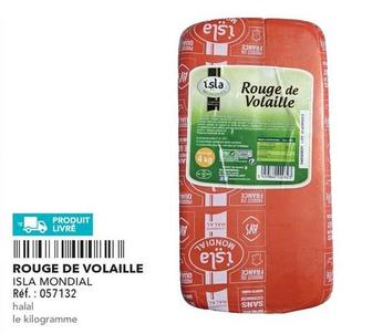 Isla Mondial - Rouge De Volaille  offre sur Metro