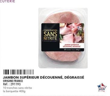 Jambon Superieur Decouenne,Degraisse offre sur Metro