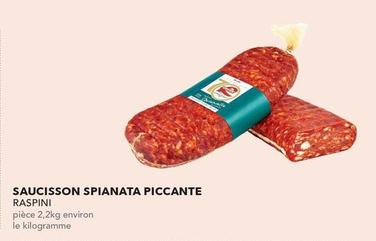 Raspini - Saucisson Spianata Piccante offre sur Metro