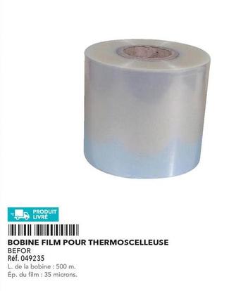 Befor - Bobine Film Pour Thermoscelleuse offre sur Metro