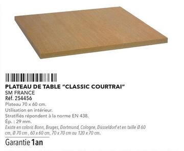 Sm France Plateau De Table "Classic Courtrai" offre sur Metro