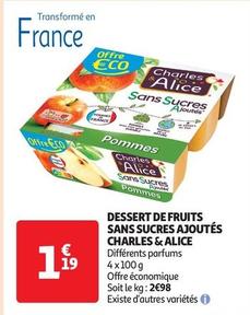 Charles & Alice - Dessert De Fruits Sans Sucres Ajoutés  offre à 1,19€ sur Auchan Supermarché