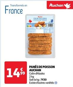Auchan - Panés De Poisson  offre à 14,99€ sur Auchan Supermarché