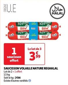 Reghalal - Saucisson Volaille Nature offre à 3,99€ sur Auchan Supermarché