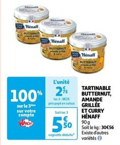 Hénaff - Tartinable Butternut, Amande Grillée Et Curry offre à 2,75€ sur Auchan Supermarché