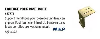M.E.P - Équerre Pour Rive Haute  offre sur Chausson Matériaux
