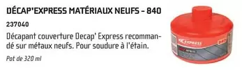 Décap'Express Matériaux Neufs-840  offre sur Chausson Matériaux