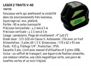 Laser 2 Traits V-40 offre sur Chausson Matériaux