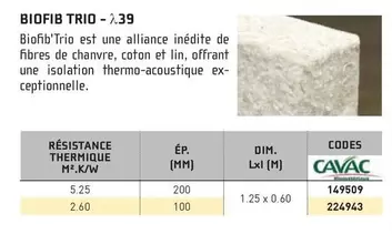 Biofib Trio-λ39 offre sur Chausson Matériaux