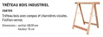 Tréteau Bois Industriel offre sur Chausson Matériaux