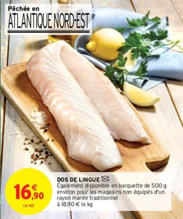 Dos De Lingue offre à 16,9€ sur Intermarché