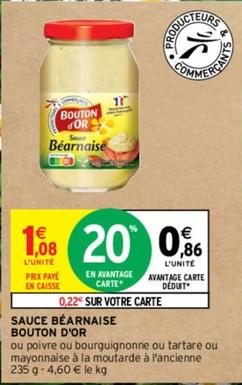 Bouton D'Or - Sauce Béarnaise  offre à 0,86€ sur Intermarché