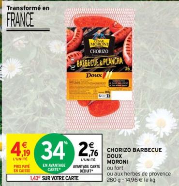 Moroni - Chorizo Barbecue Doux  offre à 2,76€ sur Intermarché