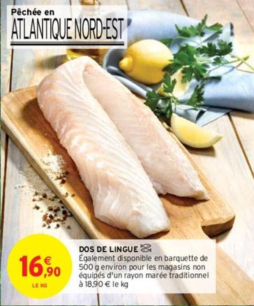 Dos De Lingue offre à 16,9€ sur Intermarché