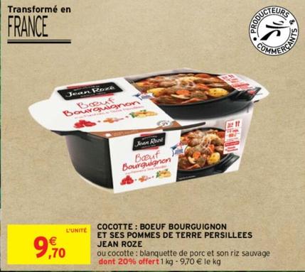 Jean Roze - Cocotte: Boeuf Bourguignon Et Ses Pommes De Terre Persillees  offre à 9,7€ sur Intermarché