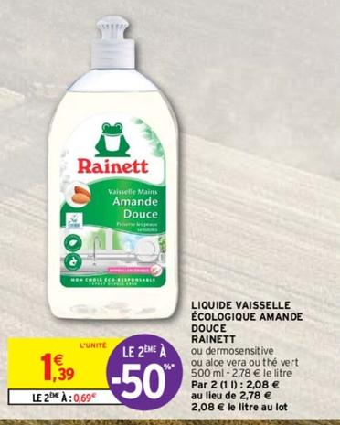 Rainett - Liquide Vaisselle Écologique Amande Douce  offre à 1,39€ sur Intermarché