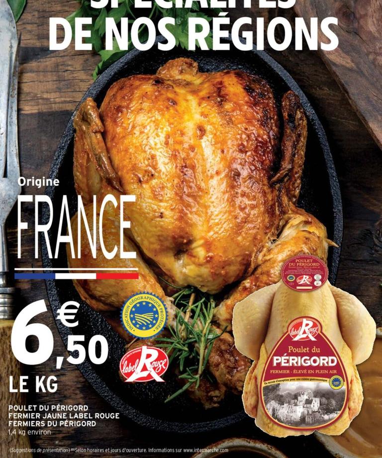 Périgord - Poulet Du Périgord Fermier Jaune Label Rouge Fermiers  offre à 6,5€ sur Intermarché