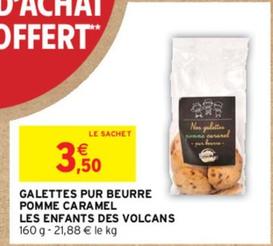 Les Enfants Des Volcans - Galettes Pur Beurre Pomme Caramel  offre à 3,5€ sur Intermarché