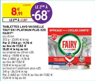 Fairy - Tablettes Lave Vaisselle Tout En 1 Platinum Plus offre à 8,91€ sur Intermarché