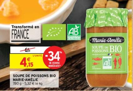 Marie Amélie - Soupe De Poissons Bio  offre à 4,15€ sur Intermarché