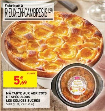 Les Délices Sucrés - Ma Tarte Aux Abricots Et Spéculoos  offre à 5,69€ sur Intermarché