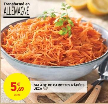 Jeca Salade De Carottes Rapées offre à 5,69€ sur Intermarché Hyper