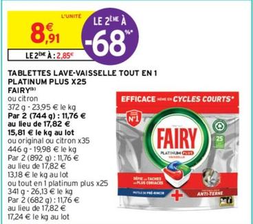 Fairy - Tablettes Lave Vaisselle Tout En 1 Platinum Plus  offre à 8,91€ sur Intermarché Hyper