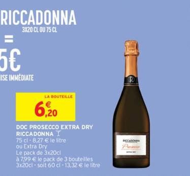 Riccadonna - DOC Prosecco Extra Dry offre à 6,2€ sur Intermarché Express