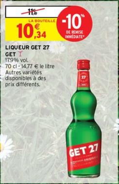 27 Get - Liqueur Get  offre à 10,34€ sur Intermarché Express