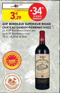 Château Gandoy Perrinat  - AOP Bordeaux Supérieur Rouge Hve3 offre à 3,29€ sur Intermarché Express