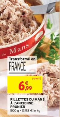 L'Ancienne Prunier - Rillettes Du Mans  offre à 6,99€ sur Intermarché Express
