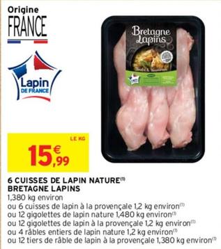 Bretagne Lapins - 6 Cuisses De Lapin Nature  offre à 15,99€ sur Intermarché Express