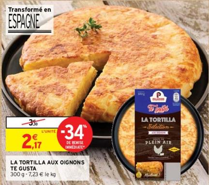 Te Gusta - La Tortilla Aux Oignons  offre à 2,17€ sur Intermarché Express