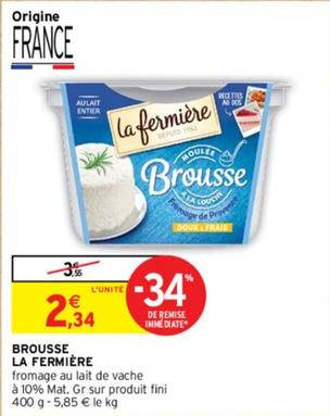 La Fermière - Brousse offre à 2,34€ sur Intermarché Express