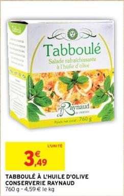 Conserverie Raynaud - Tabboulé À L'Huile D'Olive  offre à 3,49€ sur Intermarché Express