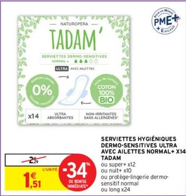 Tadam - Serviettes Hygiéniques Dermo-Sensitives Ultra Avec Ailettes Normal+ X14 offre à 1,51€ sur Intermarché Contact