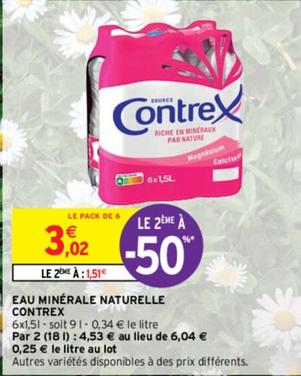 Contrex - Eau Minérale Naturelle offre à 3,02€ sur Intermarché Contact