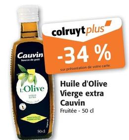 Cauvin - Huile D'olive Vierge Extra offre sur Colruyt