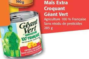 Géant Vert - Maïs Extra Croquant offre sur Colruyt