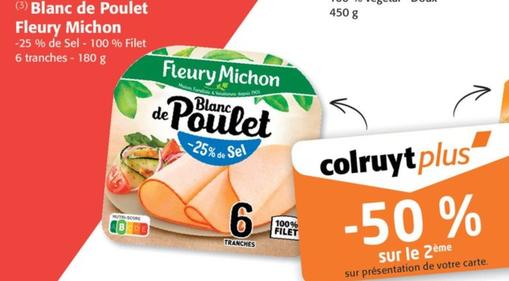 Fleury Michon - Blanc De Poulet offre sur Colruyt