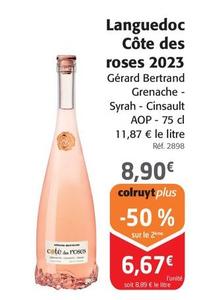 Gérard Bertrand - Languedoc Côte Des Roses 2023 offre à 8,9€ sur Colruyt
