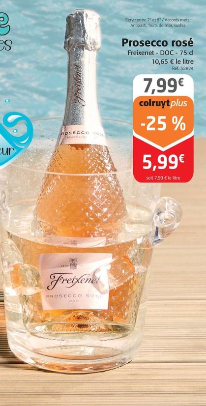 Freixenet - Prosecco Rosé offre à 7,99€ sur Colruyt