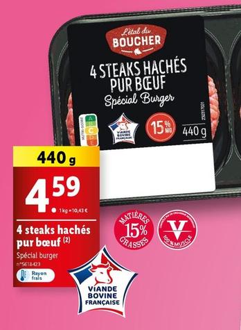 4 Steaks Haches Pur Boeuf offre à 4,59€ sur Lidl