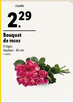 Bouquet De Roses offre à 2,29€ sur Lidl
