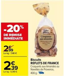 Reflets De France - Biscuits offre à 2,39€ sur Carrefour Drive
