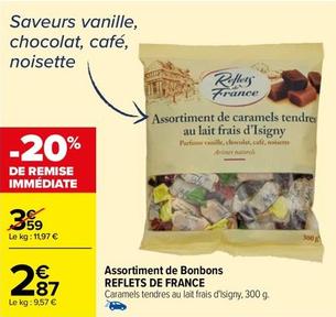 Reflets De France - Assortiment De Bonbons offre à 2,87€ sur Carrefour Drive