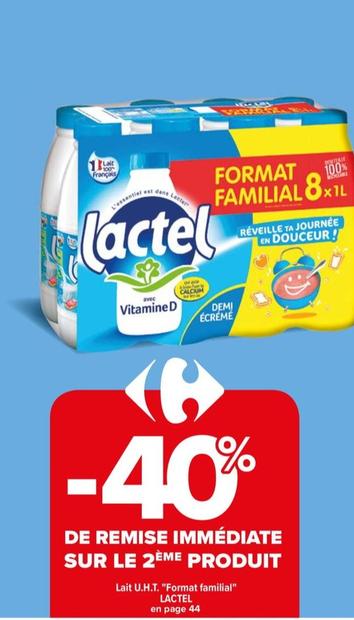 Lactel - Lait U.H.T. "Format Familial" offre sur Carrefour Drive